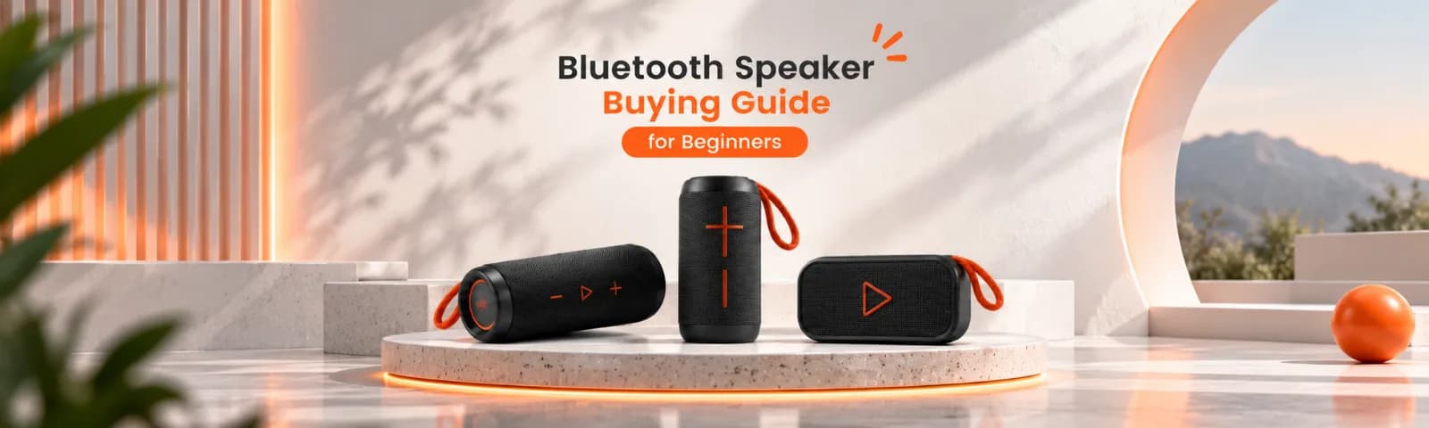 Bluetooth Speaker Buying Guide for Beginners